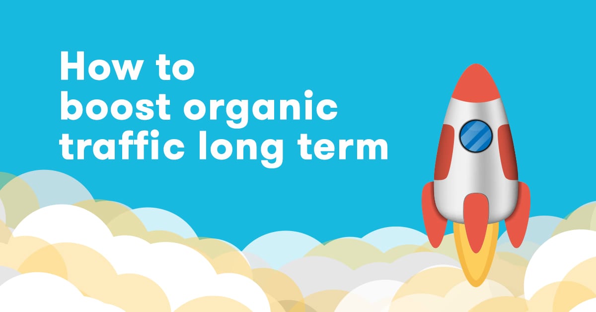 Boost Organic Traffic